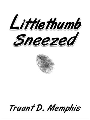 cover image of Littlethumb Sneezed